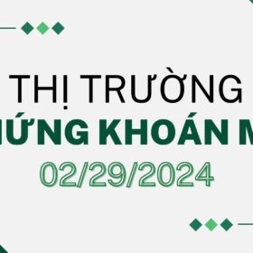 Chứng khoán mỹ 02/29/2024