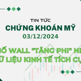 Chứng Khoán Mỹ 03/12/2024