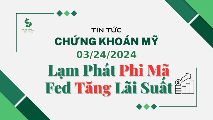 Chứng khoán Mỹ ngày 03242024