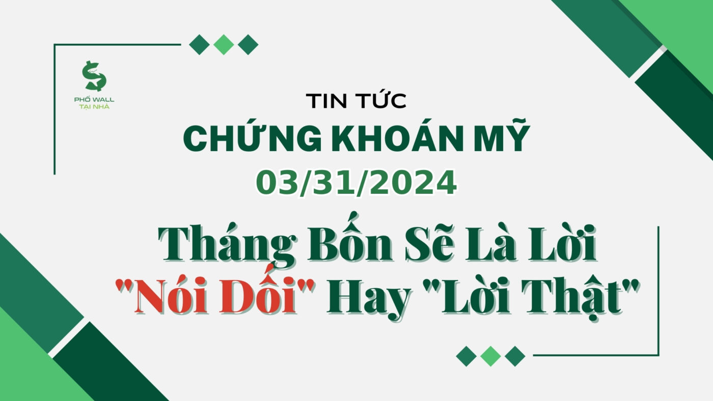 Chứng khoán Mỹ ngày 03312024