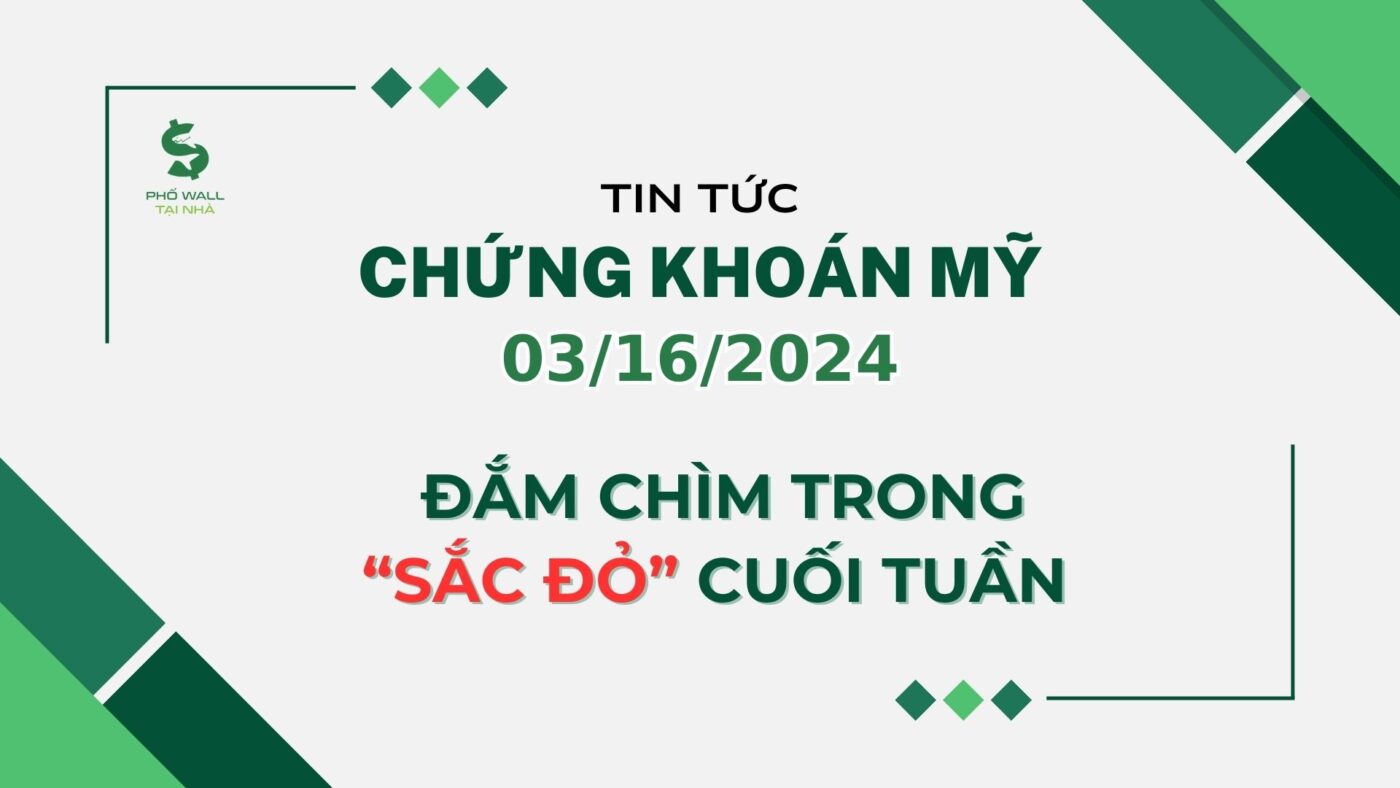 Chứng khoán mỹ 03 16 2024