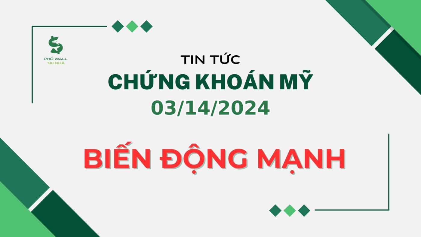 Chứng Khoán Mỹ 03/14/2024