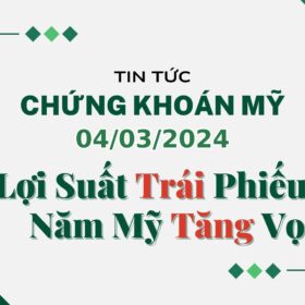 Chứng khoán Mỹ ngày 01042024