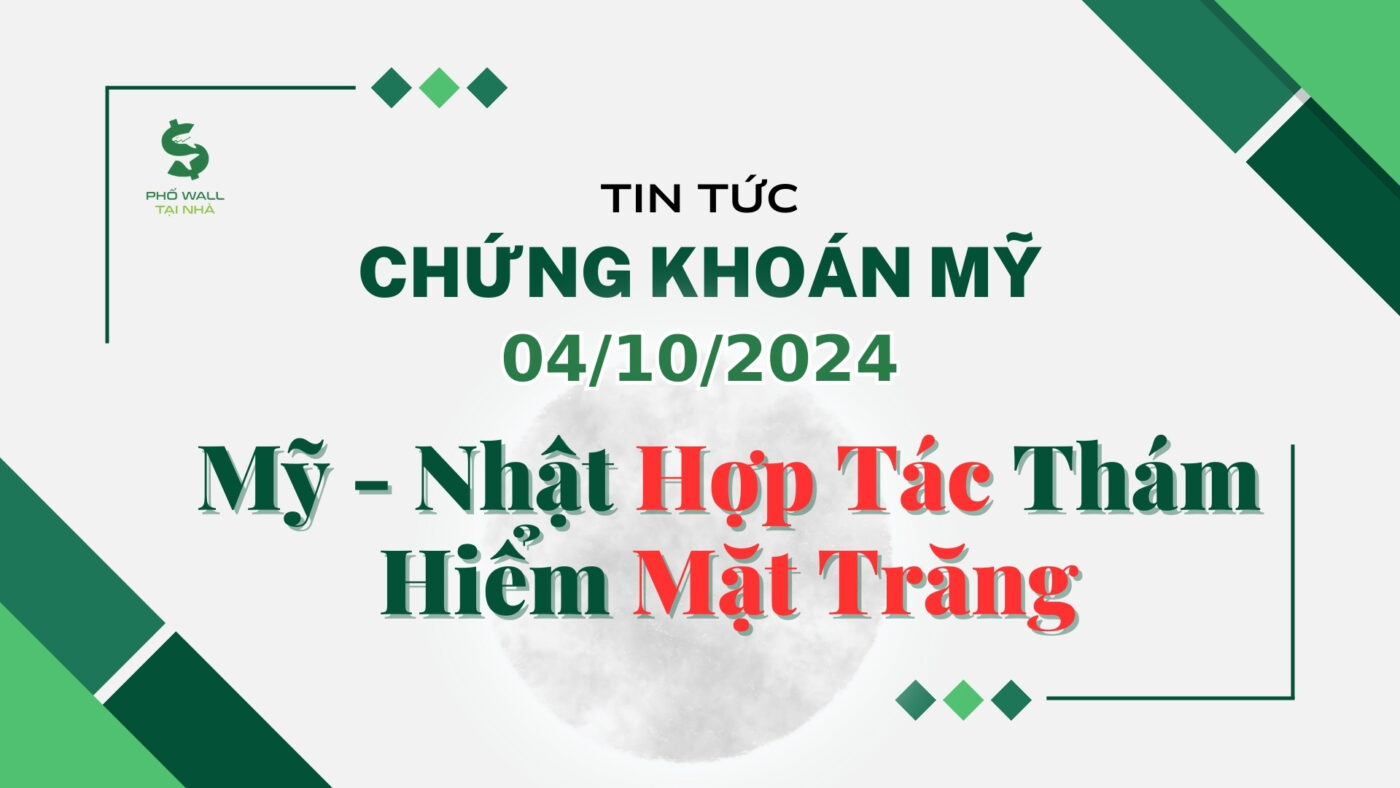 Chứng khoán Mỹ ngày 04102024