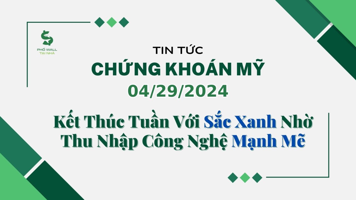 Chứng khoán Mỹ ngày 04292024