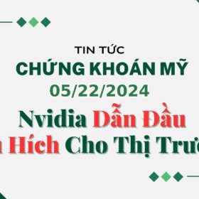 Chứng khoán Mỹ ngày 0522024