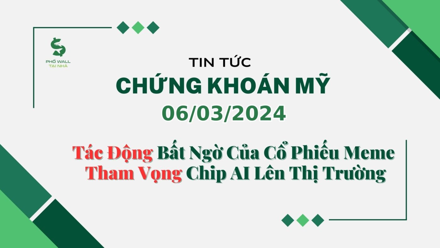 Chứng khoán Mỹ 06032024