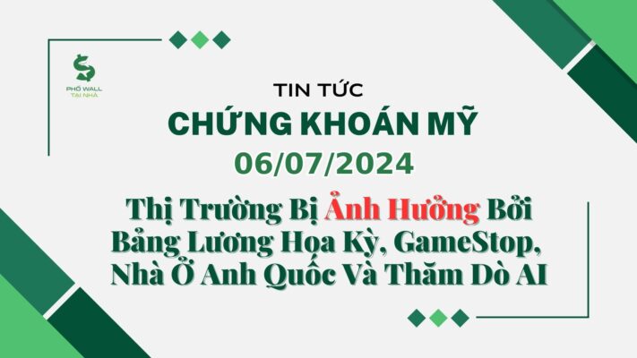 Chứng khoán Mỹ 06072024
