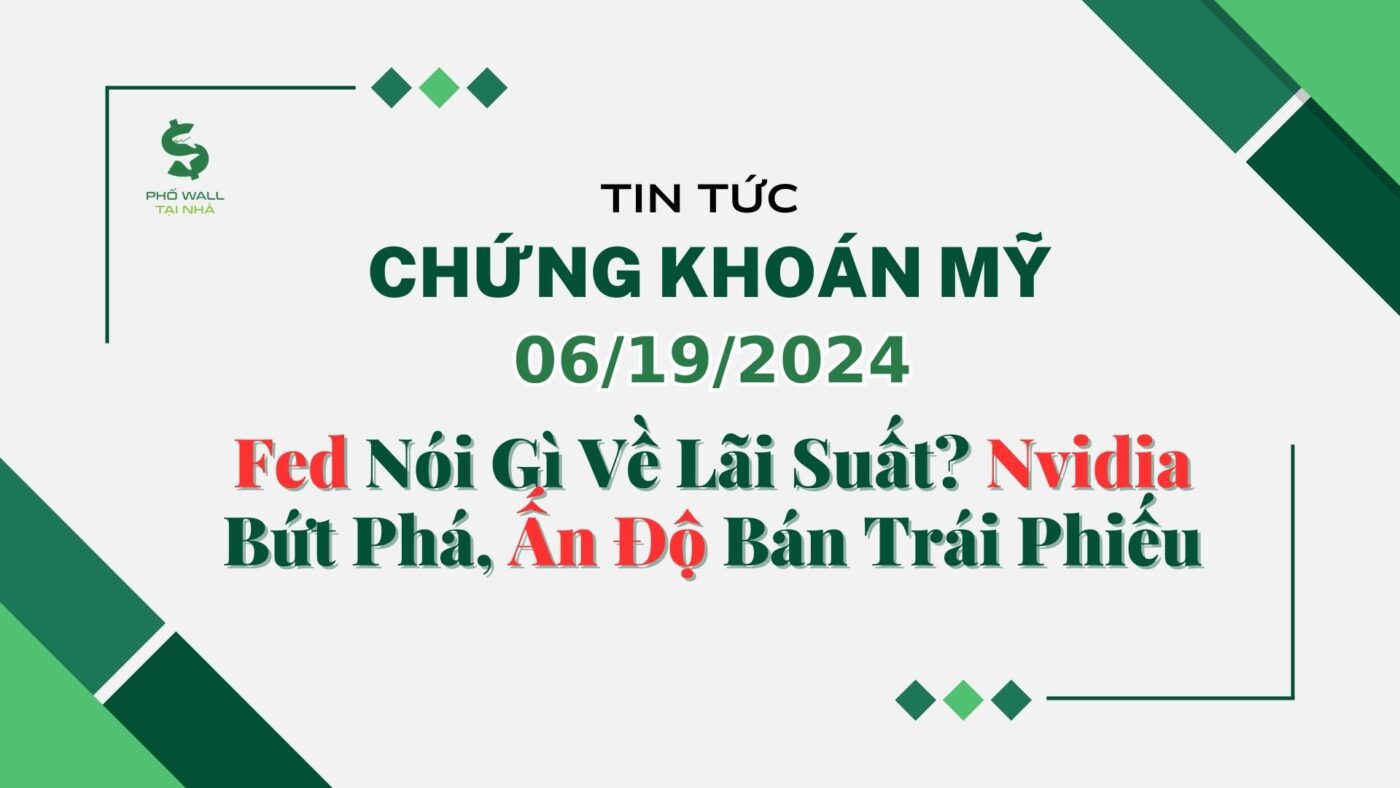 Chứng khoán Mỹ 06192024