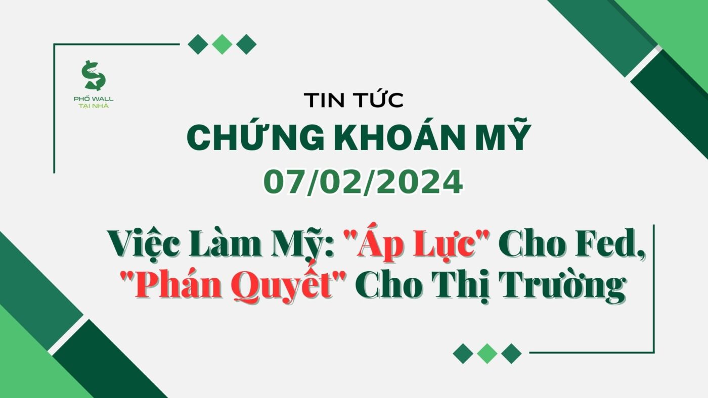Chứng khoán Mỹ 07022024
