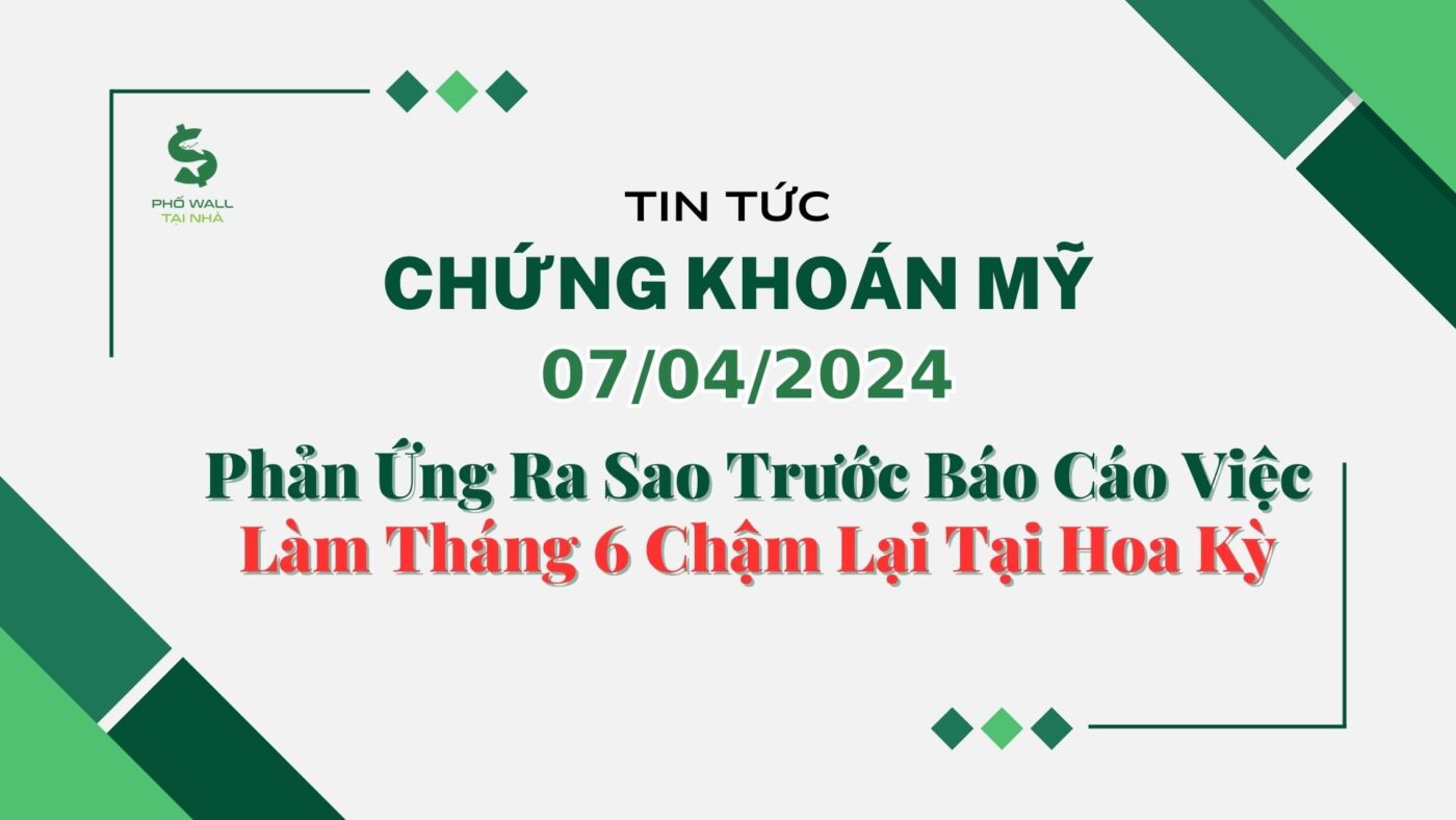 Chứng khoán Mỹ 07042024