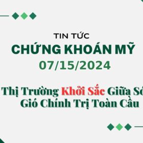 Chứng khoán Mỹ 07152024