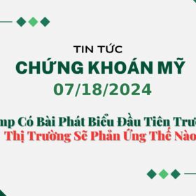 Chứng khoán Mỹ 07182024