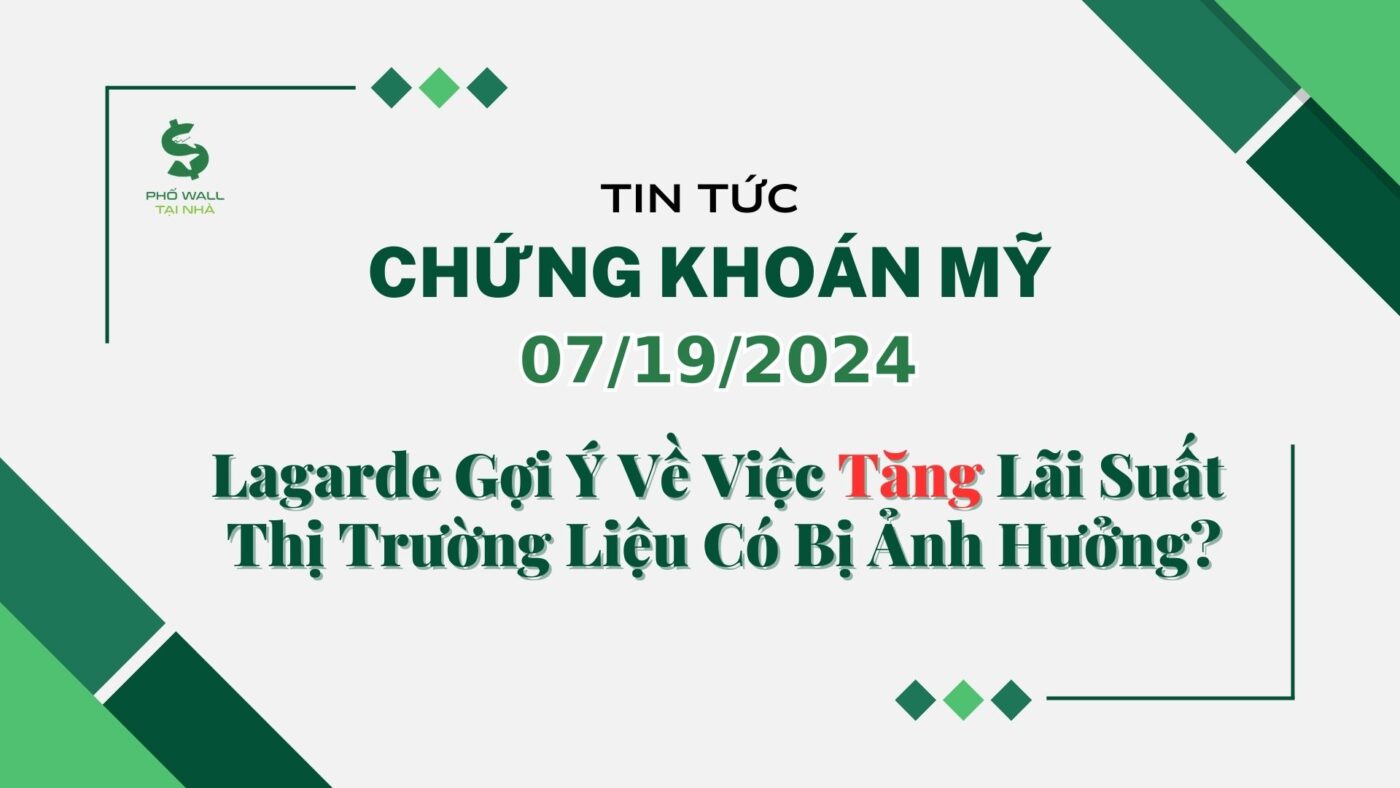 Chứng khoán Mỹ 07192024