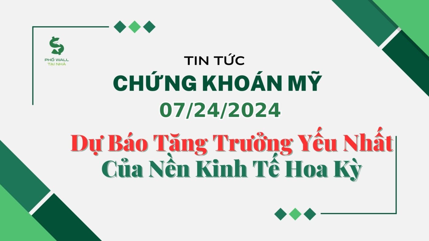 Chứng khoán Mỹ 07242024