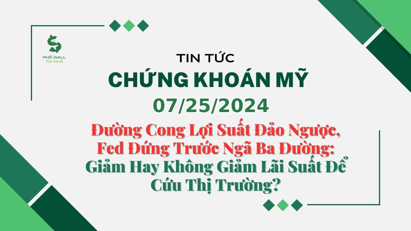 Chứng khoán Mỹ 07252024