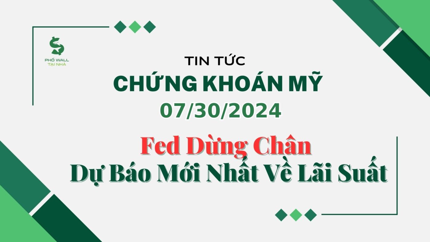 Chứng khoán Mỹ 07302024