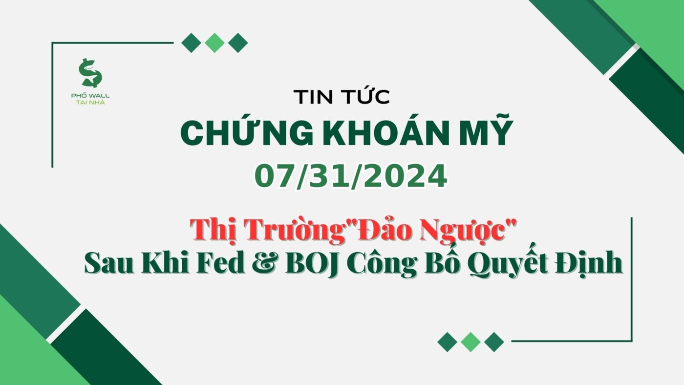 Chứng khoán Mỹ 07312024