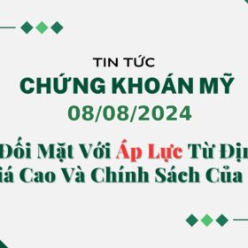 Chứng khoán Mỹ 08082024