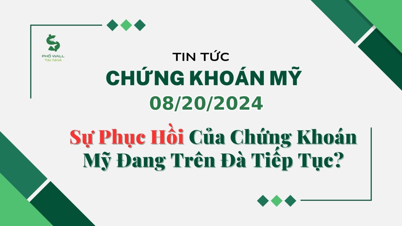 Chứng khoán Mỹ 08202024