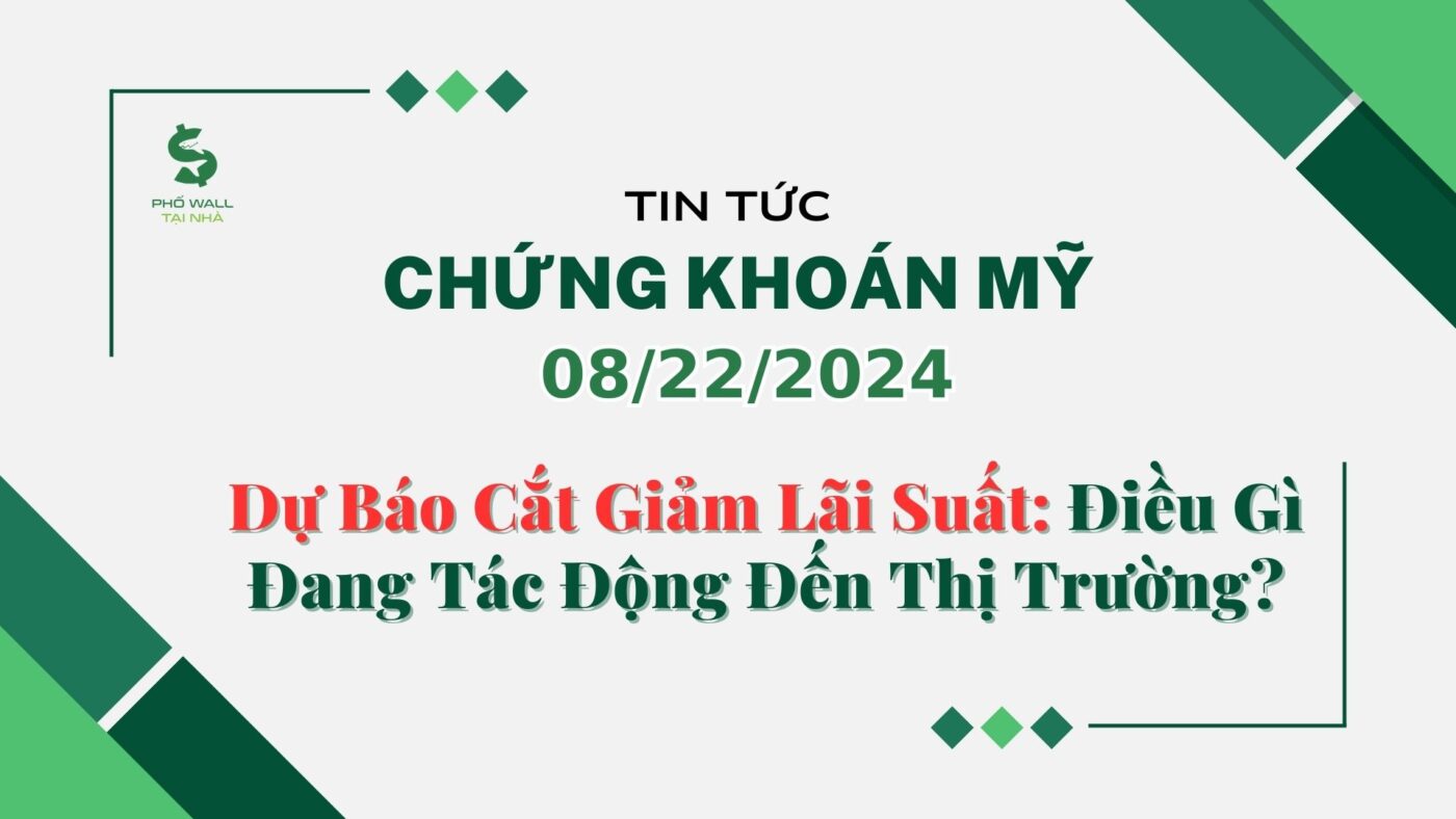Chứng khoán Mỹ 08212024