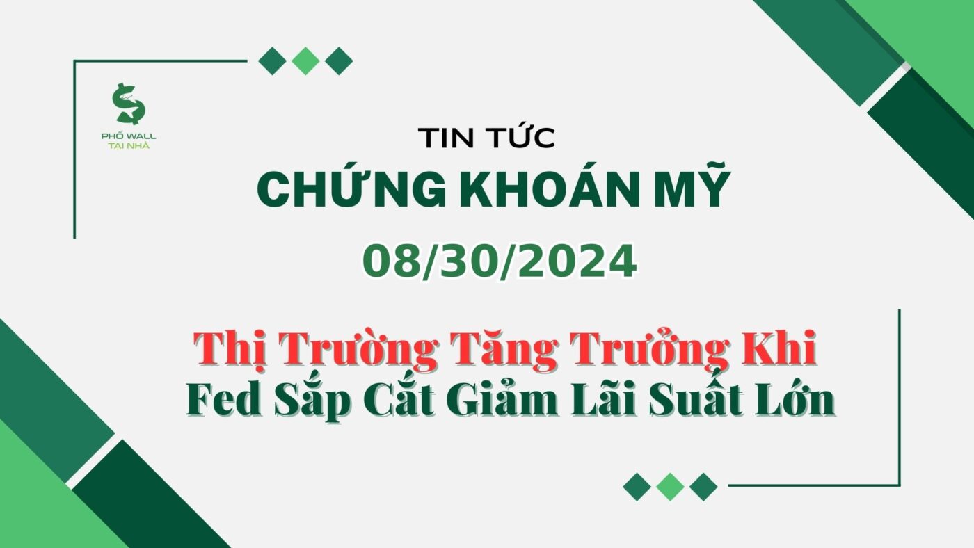 Chứng khoán Mỹ 08302024