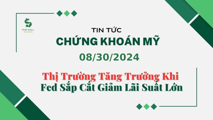 Chứng khoán Mỹ 08302024