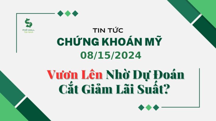 chứng khoán mỹ 08152024