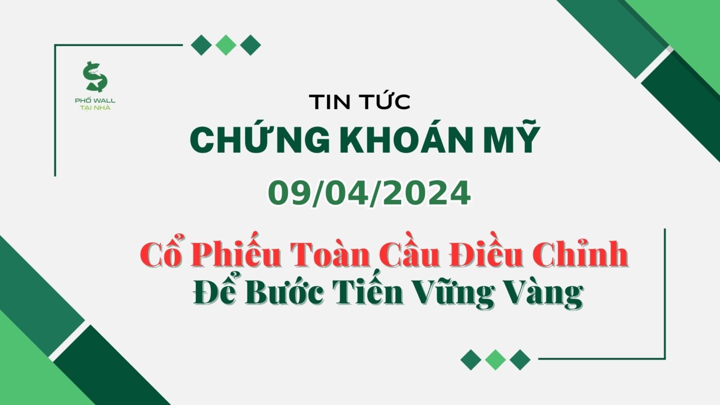 Chứng khoán Mỹ 09042024