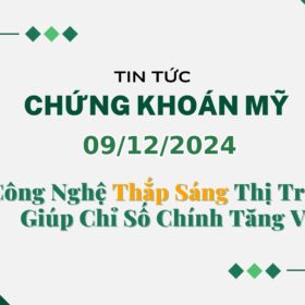 Chứng khoán Mỹ 09122024