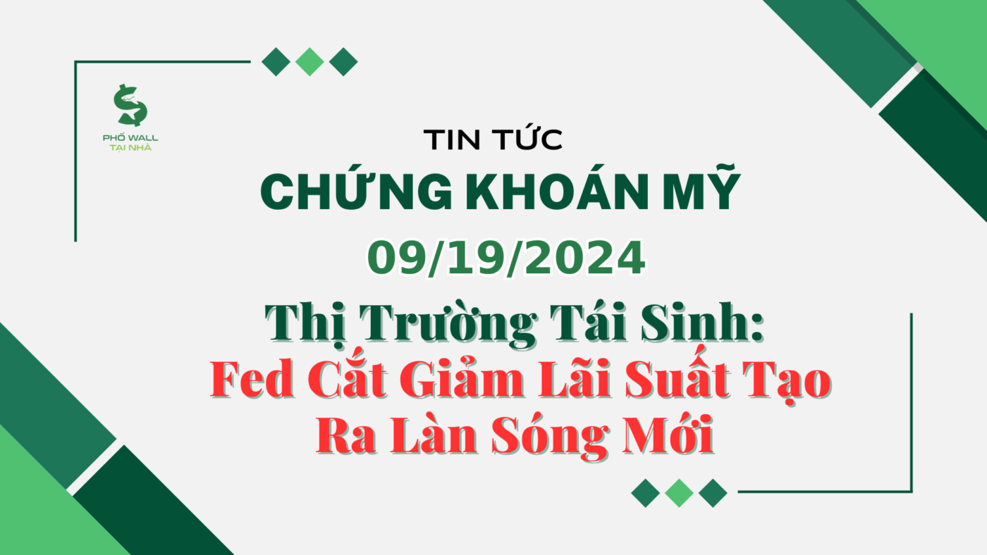 Chứng khoán Mỹ 09192024