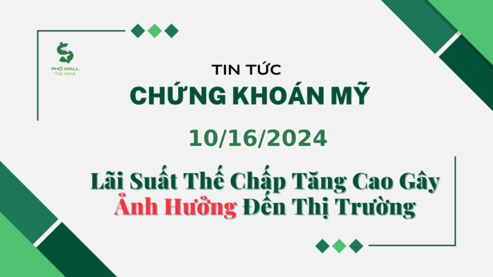 Chứng khoán Mỹ 10162024