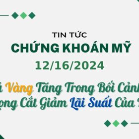 Chứng khoán Mỹ 12162024 (6)