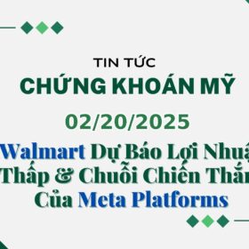 Chứng khoán Mỹ 02202025
