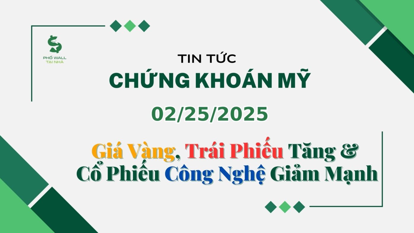 Chứng khoán Mỹ 02252025