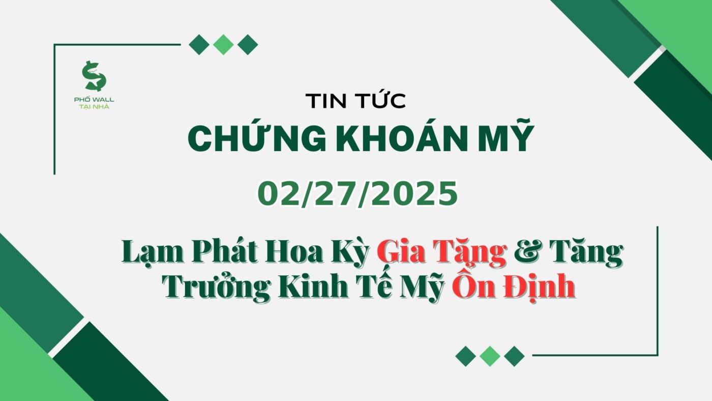 Chứng khoán Mỹ 02272025