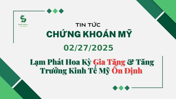 Chứng khoán Mỹ 02272025