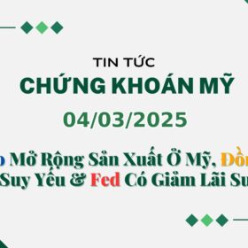 Chứng khoán Mỹ 04032025