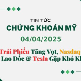 Chứng khoán Mỹ 04042025