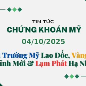Chứng khoán Mỹ 04102025