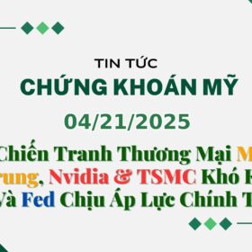 Chứng khoán Mỹ 04212025