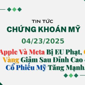 Chứng khoán Mỹ 04232025