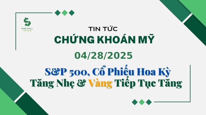 Chứng khoán Mỹ 04282025