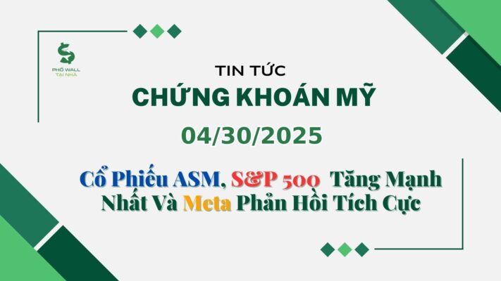 Chứng khoán Mỹ 04302025 5