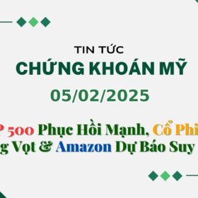 Chứng khoán Mỹ 05022025