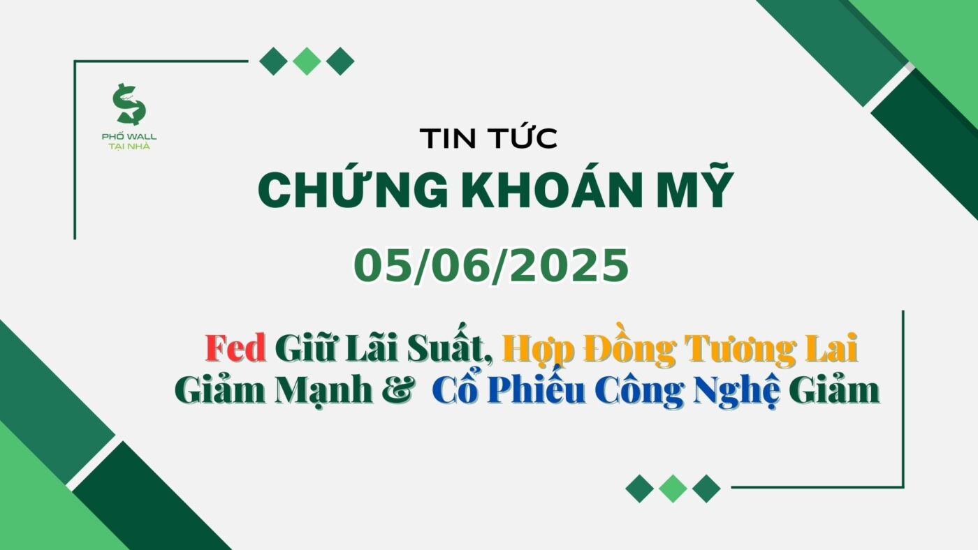 Chứng khoán Mỹ 05062025