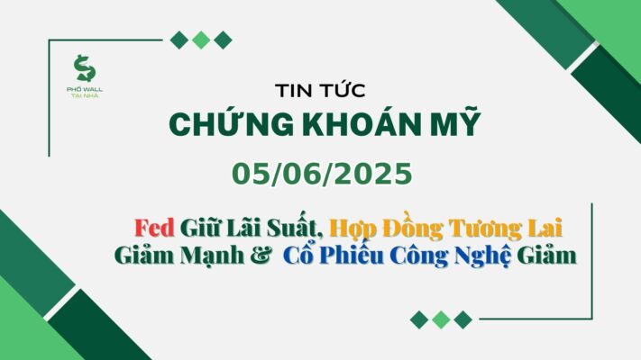 Chứng khoán Mỹ 05062025