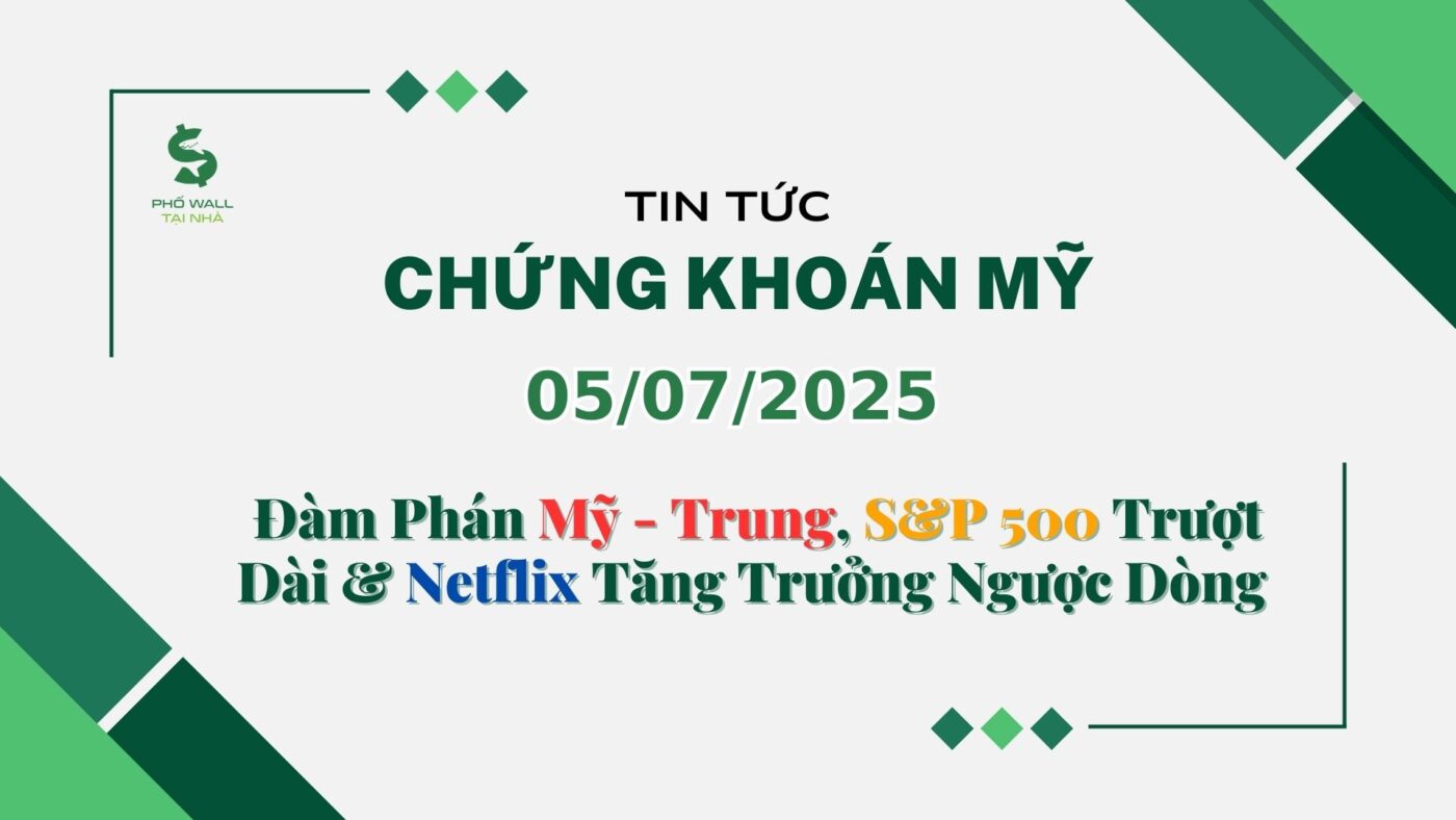 Chứng khoán Mỹ 05072025