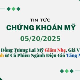 Chứng khoán Mỹ 05202025 (1)
