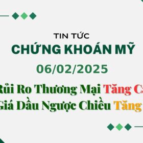 Chứng khoán Mỹ 06022025